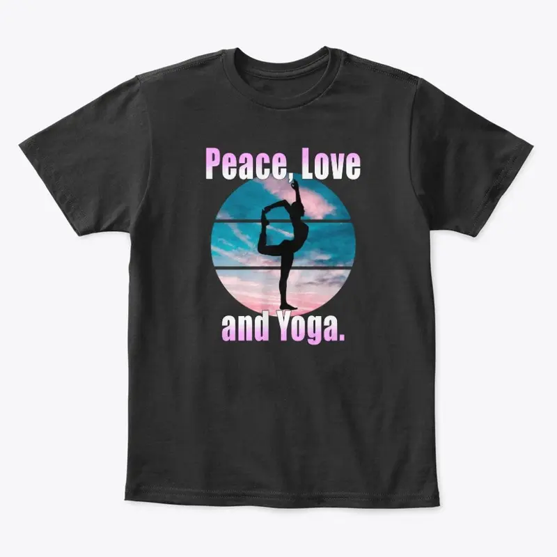 Peace, Love and Yoga.