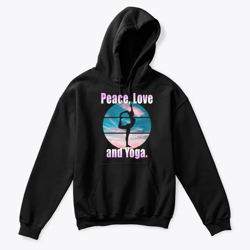 Peace, Love and Yoga.