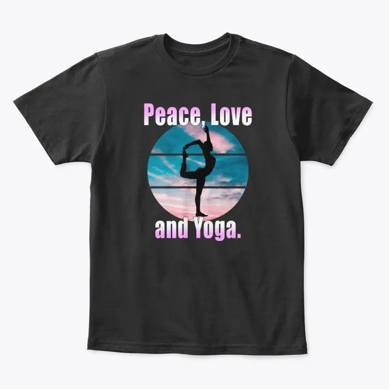 Peace, Love and Yoga.